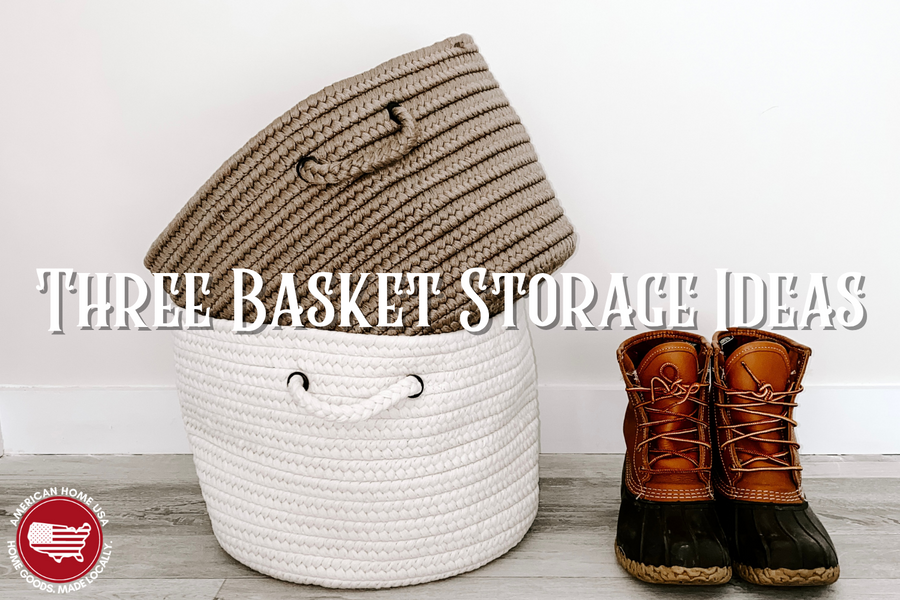 Three Basket Storage Ideas